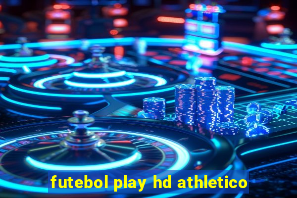 futebol play hd athletico